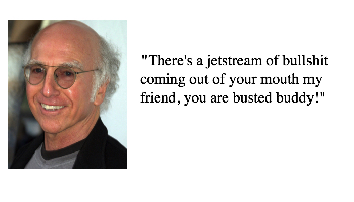 curb Your Enthusiasm larry