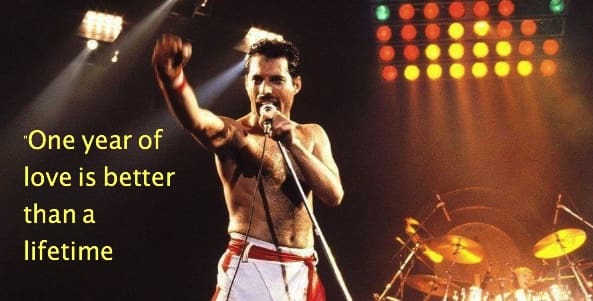 freddie mercury quotes on love