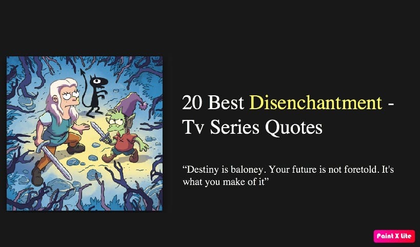 20 Best Disenchantment - Tv Series Quotes