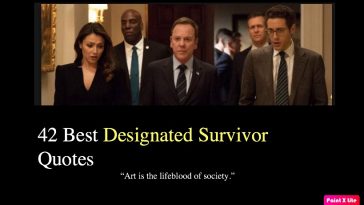42 Best Designated Survivor Quotes