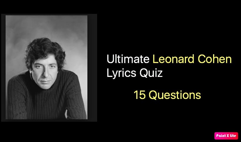 Ultimate Leonard Cohen Lyrics Quiz