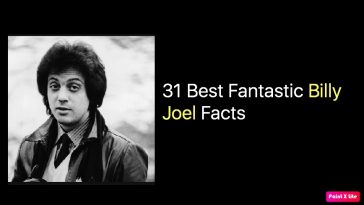 31 Best Fantastic Billy Joel Facts