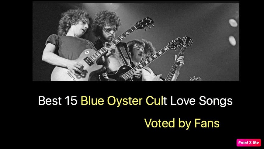 Best 15 Blue Oyster Cult Love Songs 1 Best 15 Blue Oyster Cult Love Songs