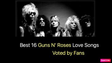 Best 16 Guns N' Roses Love Songs