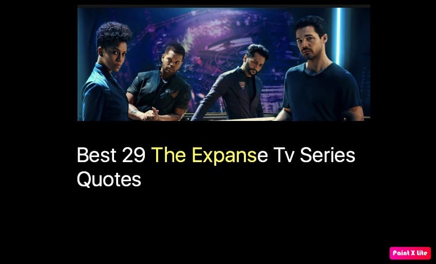 Best 29 The Expanse Tv Series Quotes