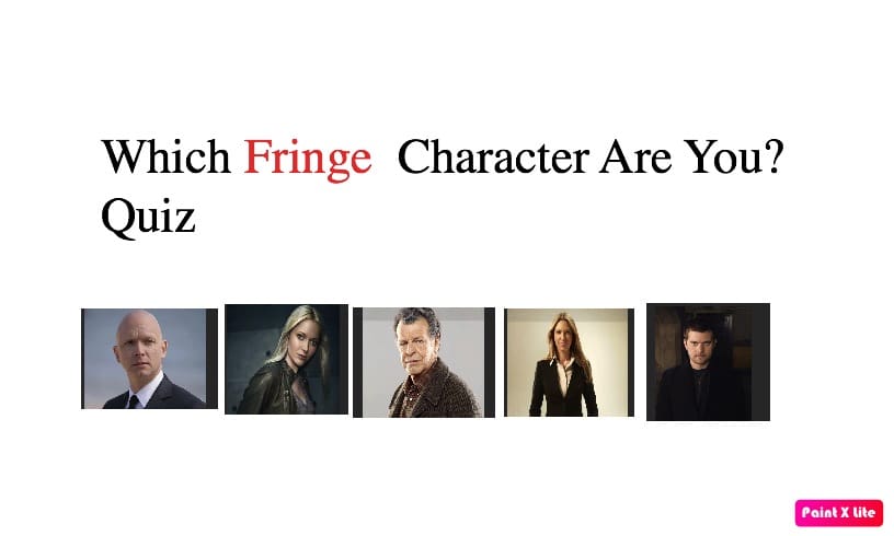 Which Fringe Character Are You? Quiz