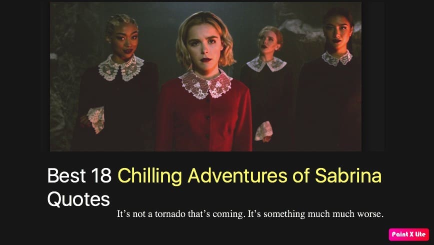 Best 18 Chilling Adventures of Sabrina Quotes