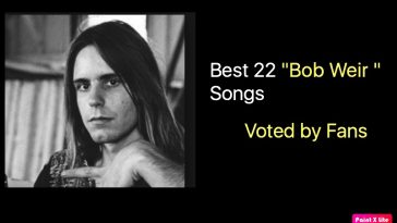 Best 22 Bob Weir Songs