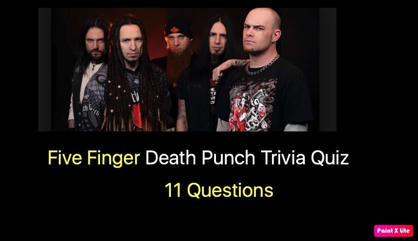 Five Finger Death Punch Trivia Quiz