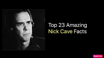 Top 23 Amazing Nick Cave Facts