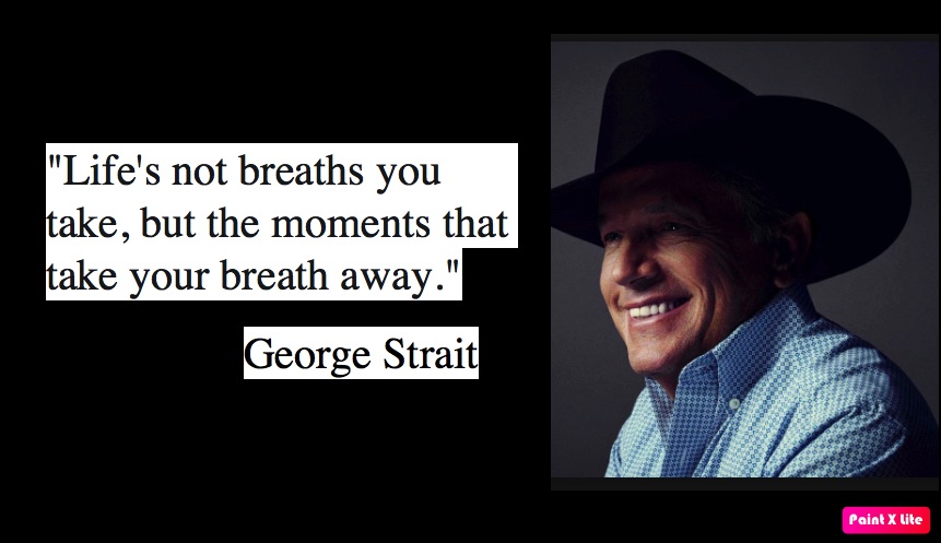 george strait quotes 3