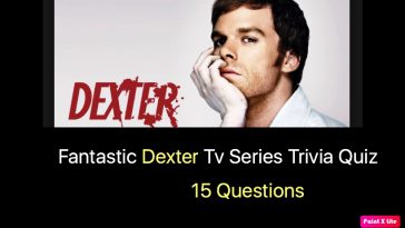 Fantastic Dexter Tv Series Trivia Quiz