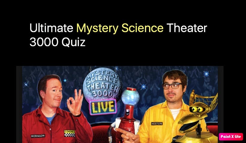 Ultimate Mystery Science Theater 3000 Quiz