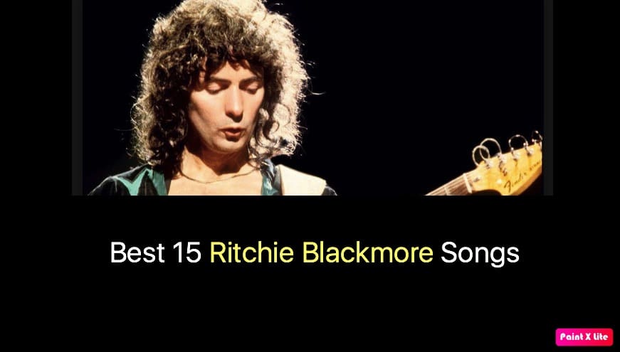 Best 15 Ritchie Blackmore Songs