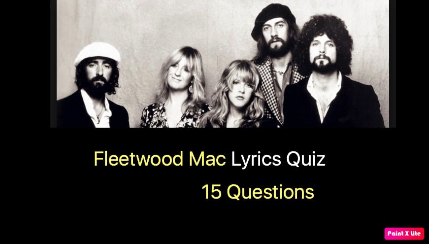 Fleetwood Mac Lyrics Quiz