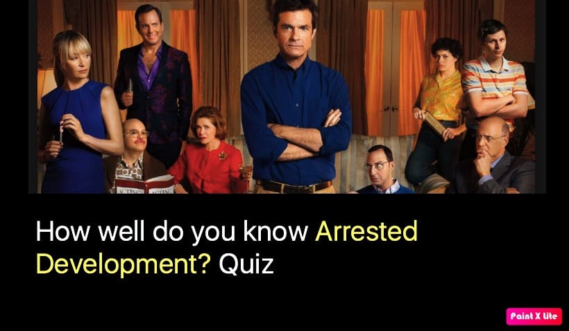 How well do you know Arrested Development? Quiz