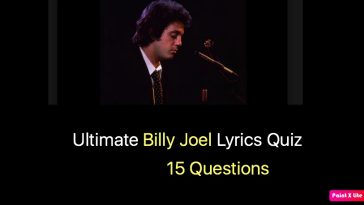 Ultimate Billy Joel Lyrics Quiz