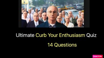 Ultimate Curb Your Enthusiasm Quiz
