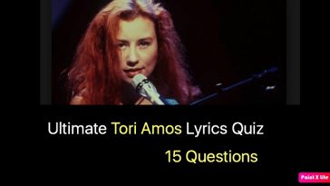 Ultimate Tori Amos Lyrics Quiz