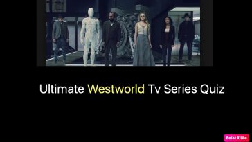 Ultimate Westworld Tv Series Quiz
