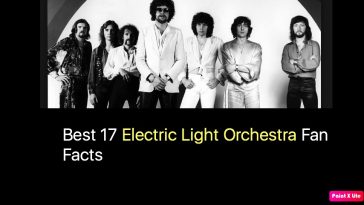 Best 17 Electric Light Orchestra Fan Facts