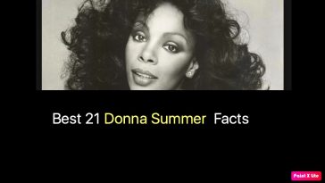 Best 21 Donna Summer Facts