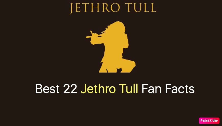 Best 22 Jethro Tull Fan Facts