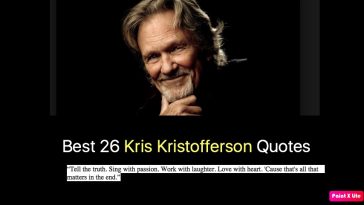 Best 26 Kris Kristofferson Quotes