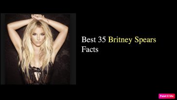 Best 35 Britney Spears Facts