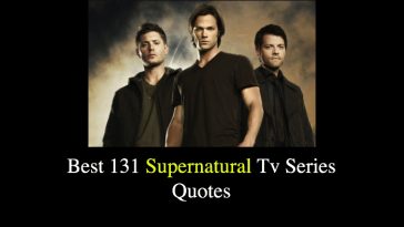 Best 131 Supernatural Tv Series Quotes