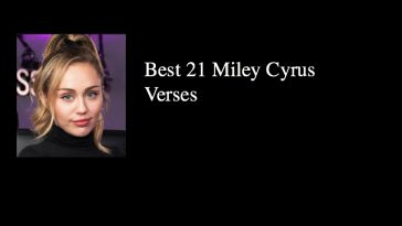 Best 21 Miley Cyrus Verses