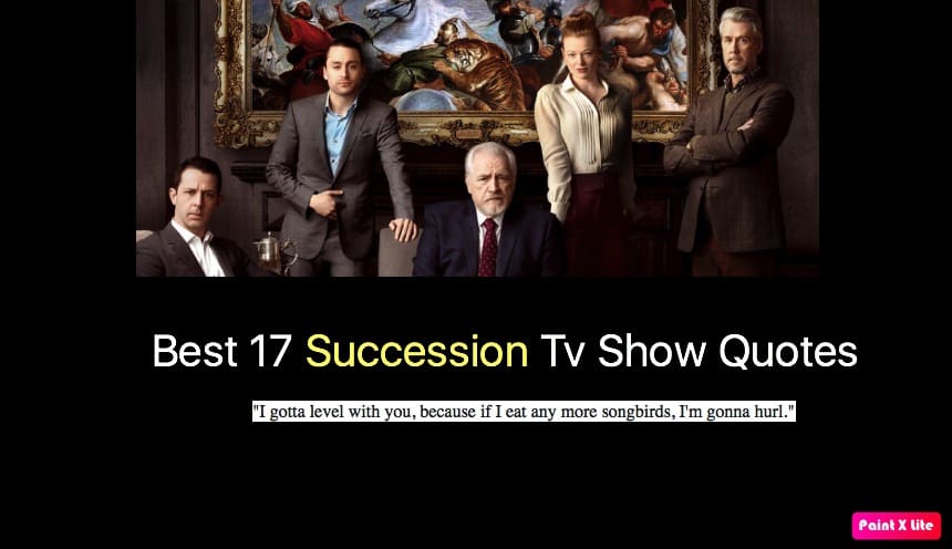 Best 17 Succession Tv Show Quotes