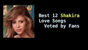 Best 12 Shakira Love Songs