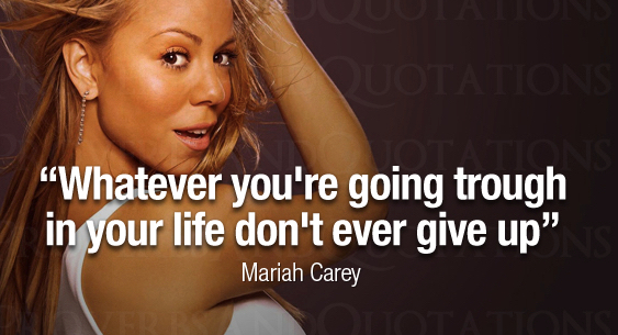Mariah Carey Quotes