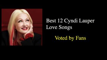 Best 12 Cyndi Lauper Love Songs