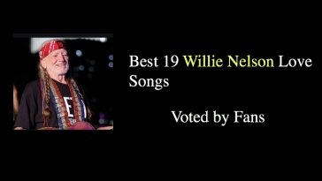 Best 19 Willie Nelson Love Songs