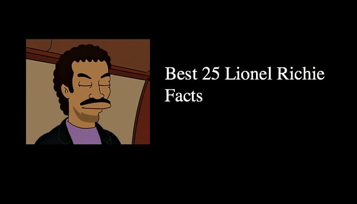 Best 25 Lionel Richie Facts