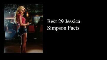 Best 29 Jessica Simpson Facts