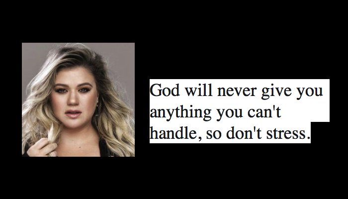 Kelly Clarkson Quote