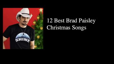 12 Best Brad Paisley Christmas Songs
