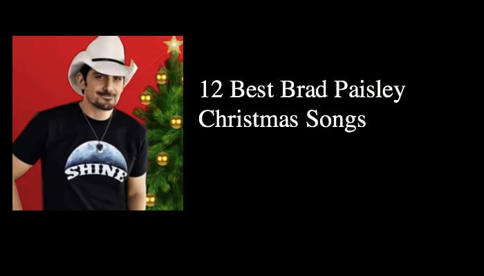 12 Best Brad Paisley Christmas Songs