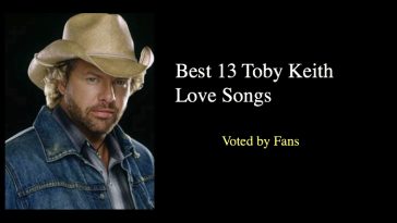 Best 13 Toby Keith Love Songs