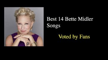 Best 14 Bette Midler Songs