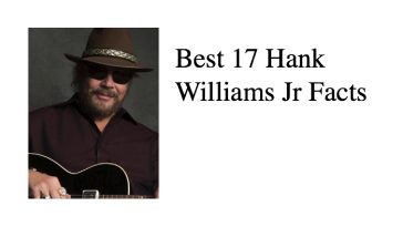 Best 17 Hank Williams Jr Facts