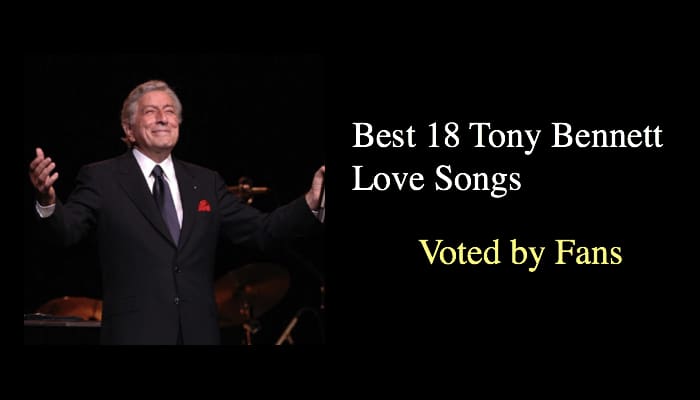 Best 18 Tony Bennett Love Songs