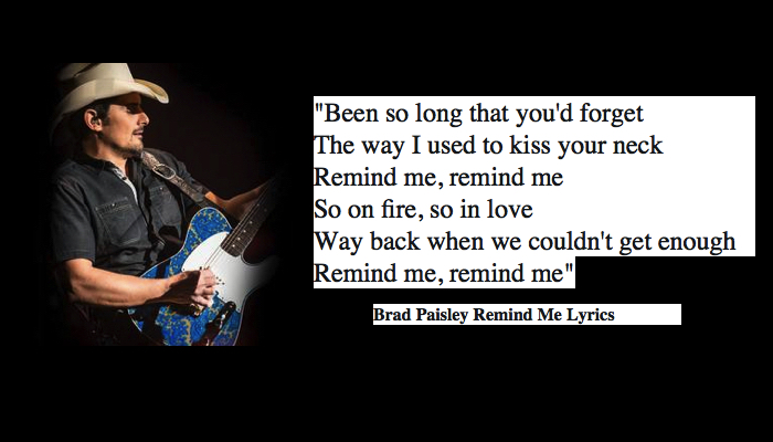 Brad Paisley Remind Me Lyrics