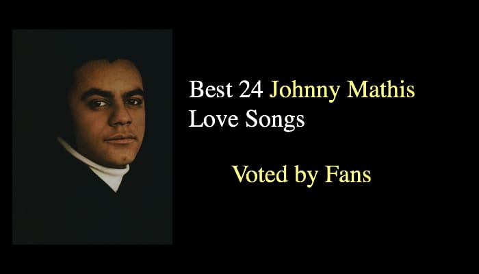 Best 24 Johnny Mathis Love Songs