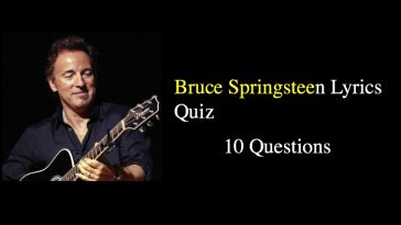 Bruce Springsteen Lyrics Quiz