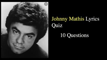 Johnny Mathis Lyrics Quiz