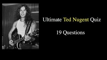 Ultimate Ted Nugent Quiz